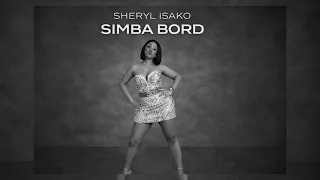 Sheryl Isako - Simba Bord (Audio)