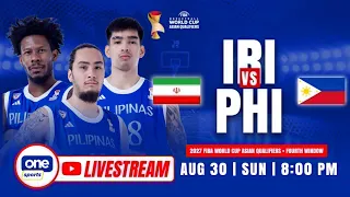 LIVE: PHILIPPINES vs IRAN | FIBA WORLD CUP ASIAN QUALIFIERS WINDOW 4 | AUG 30, 2026