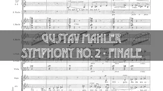 Gustav Mahler - Symphony No. 2 FINALE (BEST VERSION EVER) full score (eng subtitles)