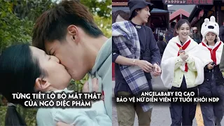 Lưu Diệc Phi bóc trần bộ mặt thật của Ngô Diệc Phàm,AngelaBaby bảo vệ nữ diễn viên 17 tuổi khỏi NDP