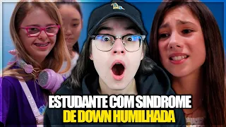 ESTUDANTE COM SINDROME DE DOWN É HUM1LHADA MAS FINAL É INESPERADO LILIONSCREEN