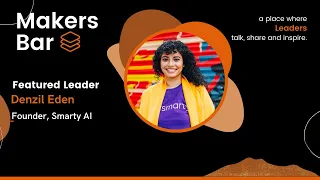 Makers Bar Interview with Denzil Eden, Founder of Smarty AI