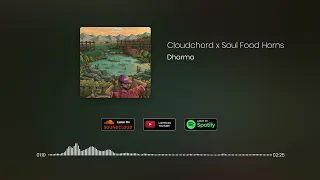 Cloudchord x Soul Food Horns - Dharma [HD]