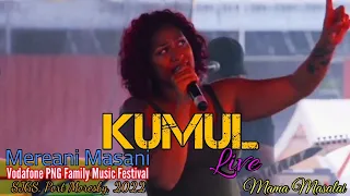 Mereani Masani Live 2022 | Kumul | Vodafone PNG Family Music Festival