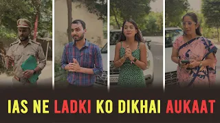 IAS Officer ने दिखाई घमंडी लड़की को उसकी औकात 😳 A Motivational video  || Youngistaan Films ||