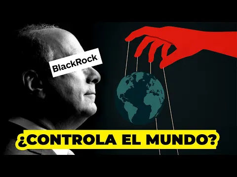 ¿Es Blackrock tan poderosa como parece? La historia completa