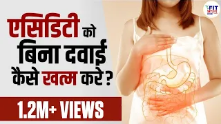 How to Cure ACIDITY Permanently | Bye Bye Acid Reflux, Bloating, Gas | Shivangi Desai