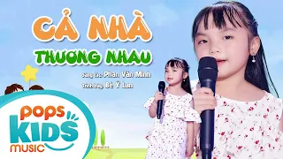 Cả Nhà Thương Nhau | Bé Ý Lan