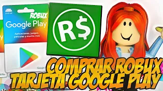 COMO COMPRAR ROBUX TARJETA DE GOOGLE PLAY / COMPRANDO ROBUX TARJETA GOOGLE PLAY TUTORIAL AGOSTO 2021
