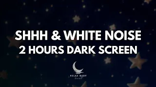 Shhh Sound to Put a Baby to Sleep | Fall Asleep and Relax Instantly!