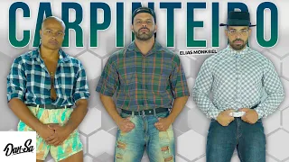 Carpinteiro (Um Conto de Fadas) - Nattan & Elias Monkbel - Dan-Sa /  Daniel Saboya (Coreografia)