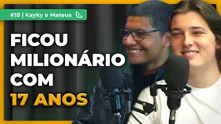 "EU FATURO 1.5 MILHÃO POR MÊS COM 17 ANOS"  - KAYKY JANISZEWSKI E MATEUS MENDES - KIWICAST #018