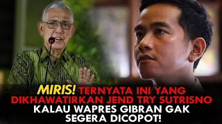 MIRIS! TERNYATA INI YANG DIKHAWATIRKAN JEND TRY SUTRISNO KALAU WAPRES GIBRAN GAK SEGERA DICOPOT!