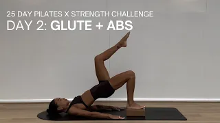 25 DAY PILATES CHALLENGE | DAY 2 | BOOTY AND AB BURN WITH YOGA BLOCK | At Home Pilates Workout