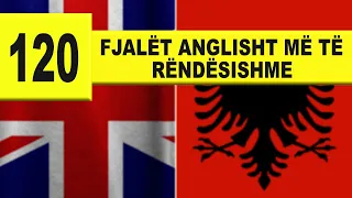 120 Fjalet Anglisht Me Te Rendesishme I video 449