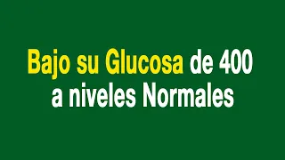 Bajo su Glucosa de 400 a niveles Normales y logro Caminar nuevamente