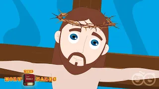 Jesus Death and Rise | Animated Children Bible Stories | New Testament | Holy Tales Stories