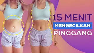 Cara Mengecilkan Perut Dan Pinggang Dalam 15 Menit! | Workout Pemula