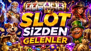 SLOT SİZDEN GELENLER 🏆 SİZDEN GELEN 👑 SLOT OYUNLARI MAX WİNLER 👑 SLOT SİZDEN GELEN REKOR KAZANÇLAR