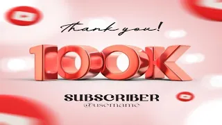 thank you for 100k subscriber