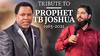 Tribute To Prophet TB Joshua (1963-2021) | by Man Of God Harry