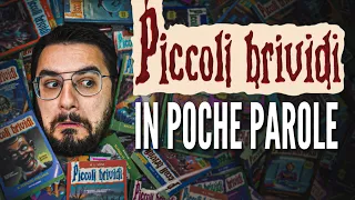 Tutti i PICCOLI BRIVIDI in poche parole