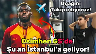 OSİMHEN ŞU AN İSTANBUL'A GELİYOR! UÇAĞINI İZLİYORUZ