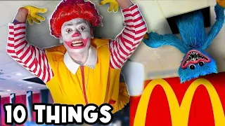 10 THINGS NOT TO DO AT MCDONALDS