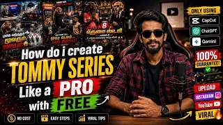 How to Create TOMMY SERIES Like a PRO 🔥 | 100% FREE Using ChatGPT, Gemini & CapCut!