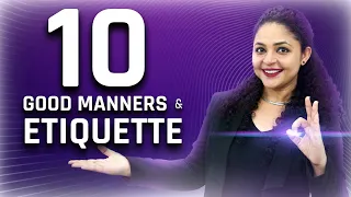 How to Learn Good Manners and Etiquette | 10 Good Manners and Etiquette @ThePublicSpeaking