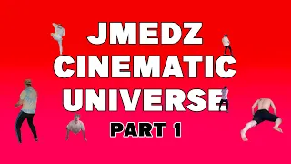 Jmedz Cinematic Universe Compilation