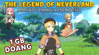 Ini Dia Game Yang Ditunggu Akhirnya Rilis! - The Legend of Neverland (Android)