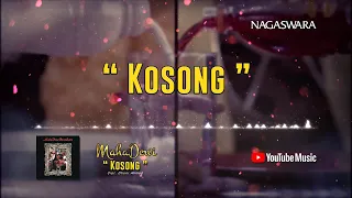 Maha Dewi - Kosong (Official Video Lyrics)