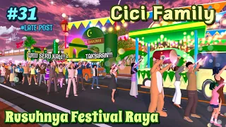 CICI FAMILY [ Rusuhnya Festival Raya!! ] #31 | SAKURA SCHOOL SIMULATOR
