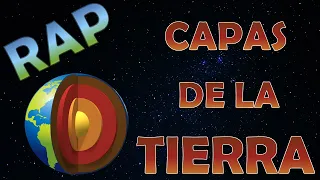 CAPAS DE LA TIERRA | Rap Educativo |Educanción - R4