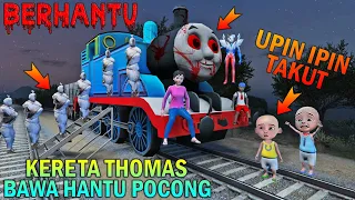 H4NTU POCONG NAIK KERETA THOMAS BERHANTU, UPIN IPIN TAKU DIKEJAR - GTA 5 BOCIL SULTAN