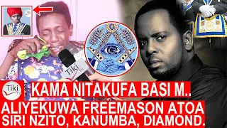 ALIYEKUWA FREEMASON NA KANUMBA ATOA SIRI NZITO AMTAJA DIAMOND PLATNUMZ "KAMA NITAKUFA BASI" NDO M..