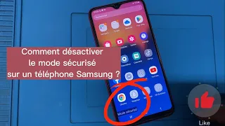 Comment désactiver mode sécurisé  Samsung