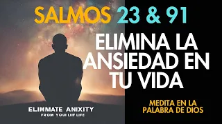 Elimina la Ansiedad en tu vida: Salmos 23, 91 y mas, Descansa en Jesus