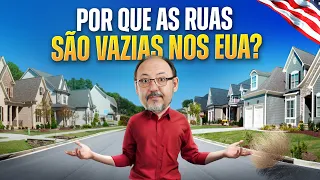 POR QUE DAS RUAS DESERTAS NOS ESTADOS UNIDOS???