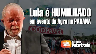 Lula é HUMILHADO em evento do Agro no Paraná