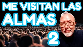 ME VISITAN ALMAS DEL PURGATORIO 2DA PARTE