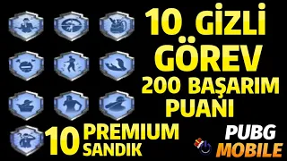 10 GİZLİ GÖREV | 200 BAŞARIM PUANI VE BEDAVA 10 PREMİUM SANDIK | PUBG Mobile GİZLİ GÖREV