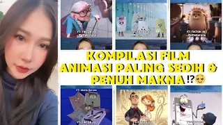 KOMPILASI FILM ANIMASI PALING SEDIH & PENUH MAKNA⁉️🥹