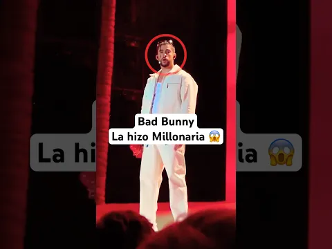Bad Bunny convirtio Fanatica en Millonaria…