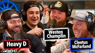 Cleetus McFarland, Westen Champlin, & Heavy D x CboysTV || Life Wide Open Podcast #109