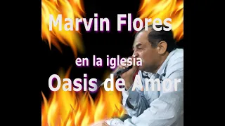 Coros de avivamiento en el encuentro de oasis de amor con Marvin Flores
