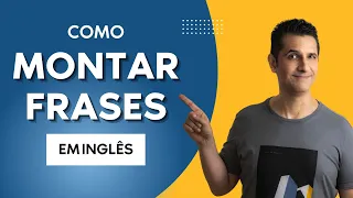 Como MONTAR frases em INGLÊS de um JEITO FÁCIL!