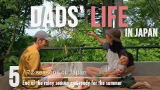 七十二候 Vol.5「温風至る」家族で七夕飾り | 72 Seasons Vol.5 | Dads’ Life in JAPAN “Warm Wind Blow” TANABATA