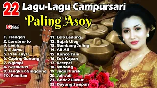 22 Lagu - Lagu Campursari Paling ASOY...# Kangen #